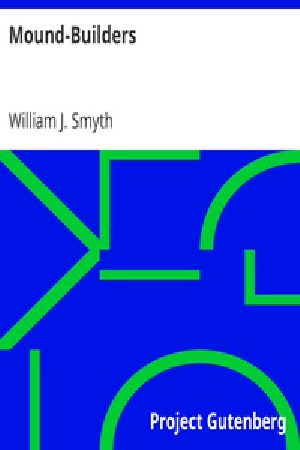 [Gutenberg 17969] • Mound-Builders